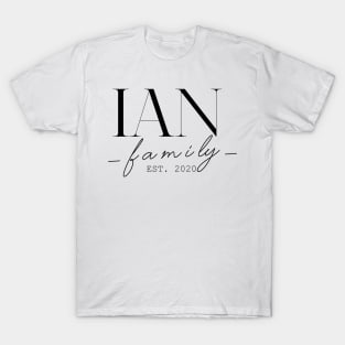 Ian Family EST. 2020, Surname, Ian T-Shirt